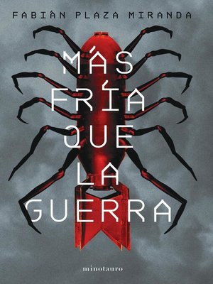 cover image of Más fría que la guerra --Premio Minotauro 2021